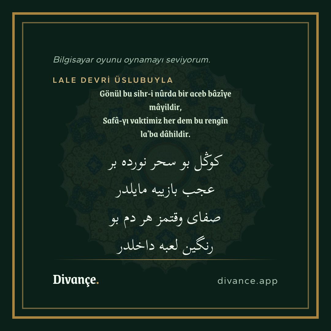 Bilgisayar oyunu oynamayı seviyorum., Ottoman Turkish translation card